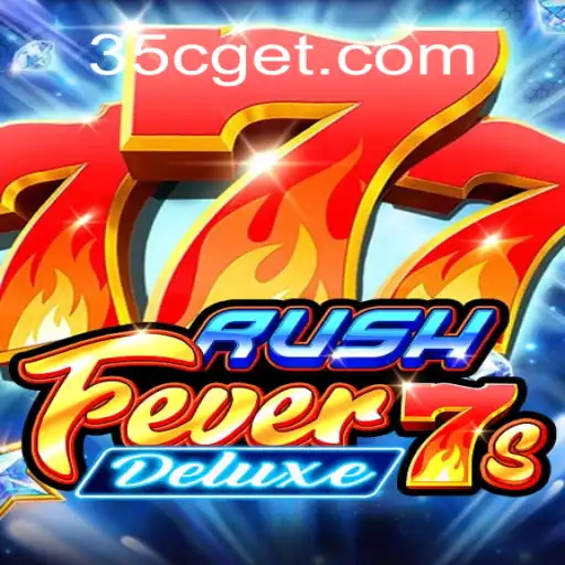 RushFever7sDeluxe: Descubra o Novo Fenômeno dos Jogos Digitais